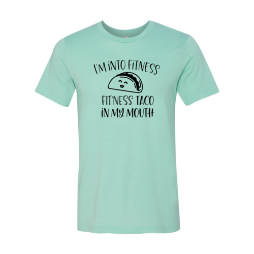 I'm Into fitness T-Shirt