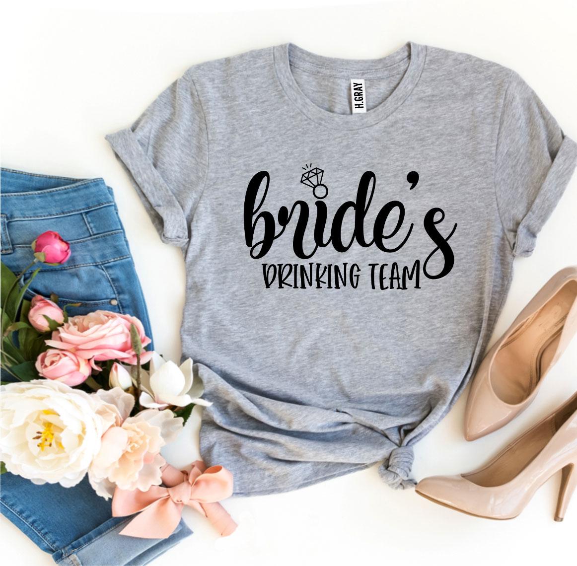 Bride's Drinking Team T-shirt
