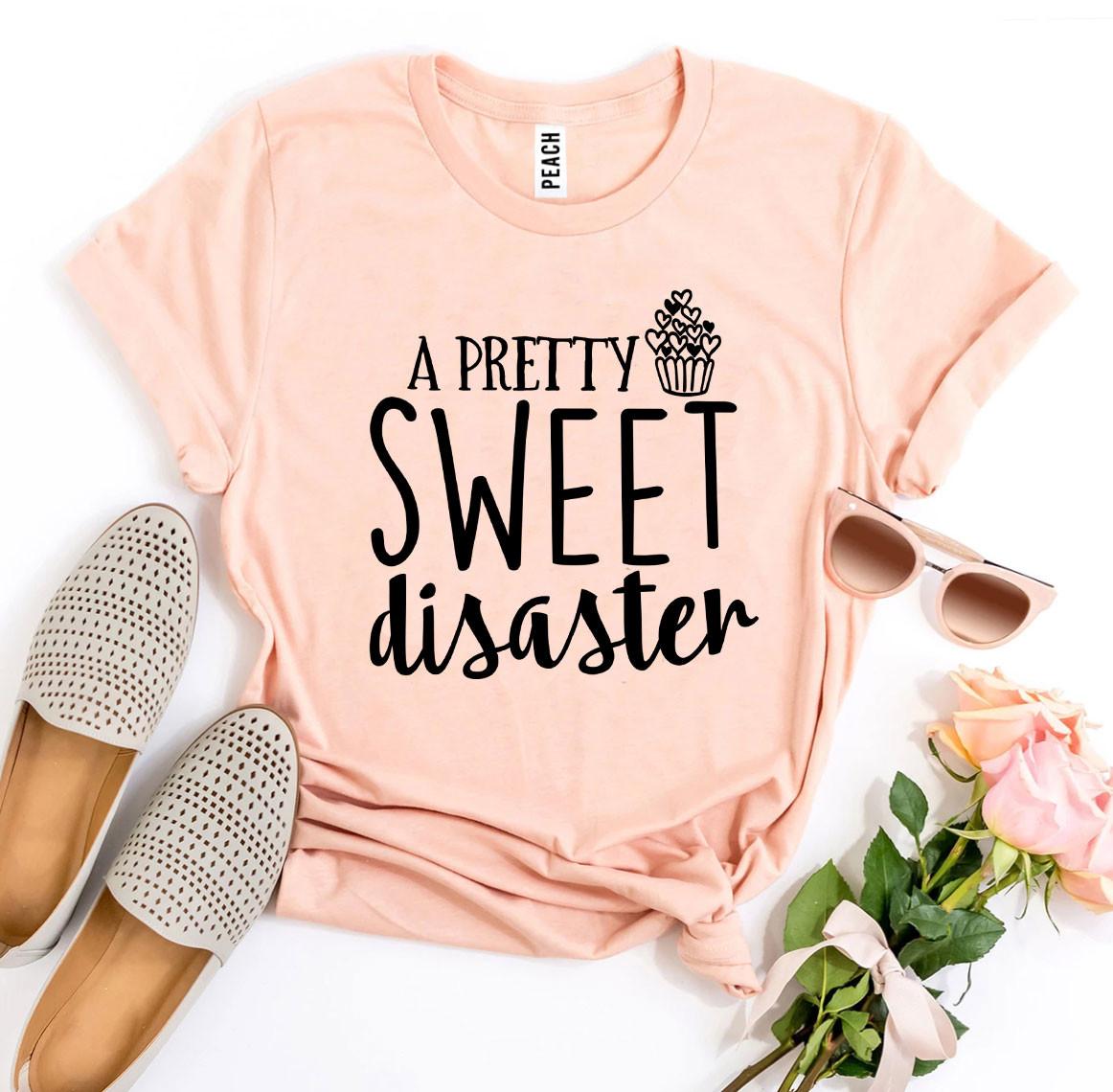 A Pretty Sweet disaster T-shirt Agate