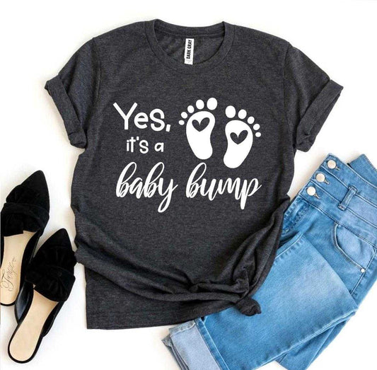 Yes It's a Baby Bump T-shirt