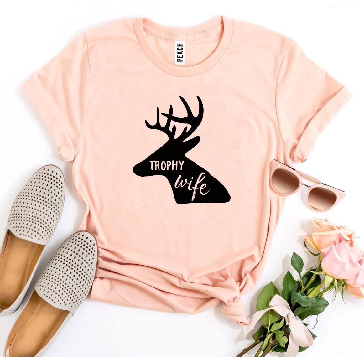 Trophy Wife T-shirt