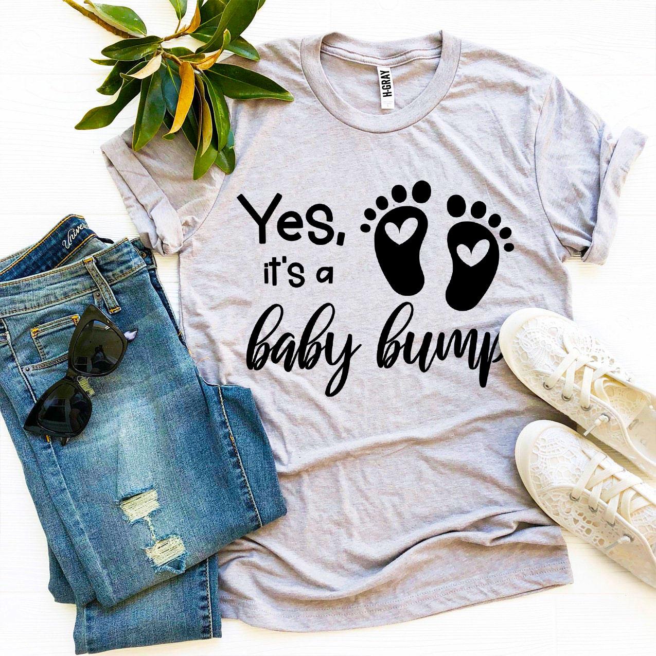 Yes It's a Baby Bump T-shirt