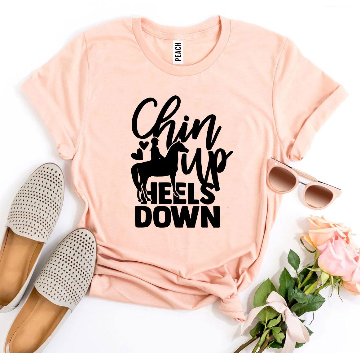 Chin Up Heels Down T-shirt Agate