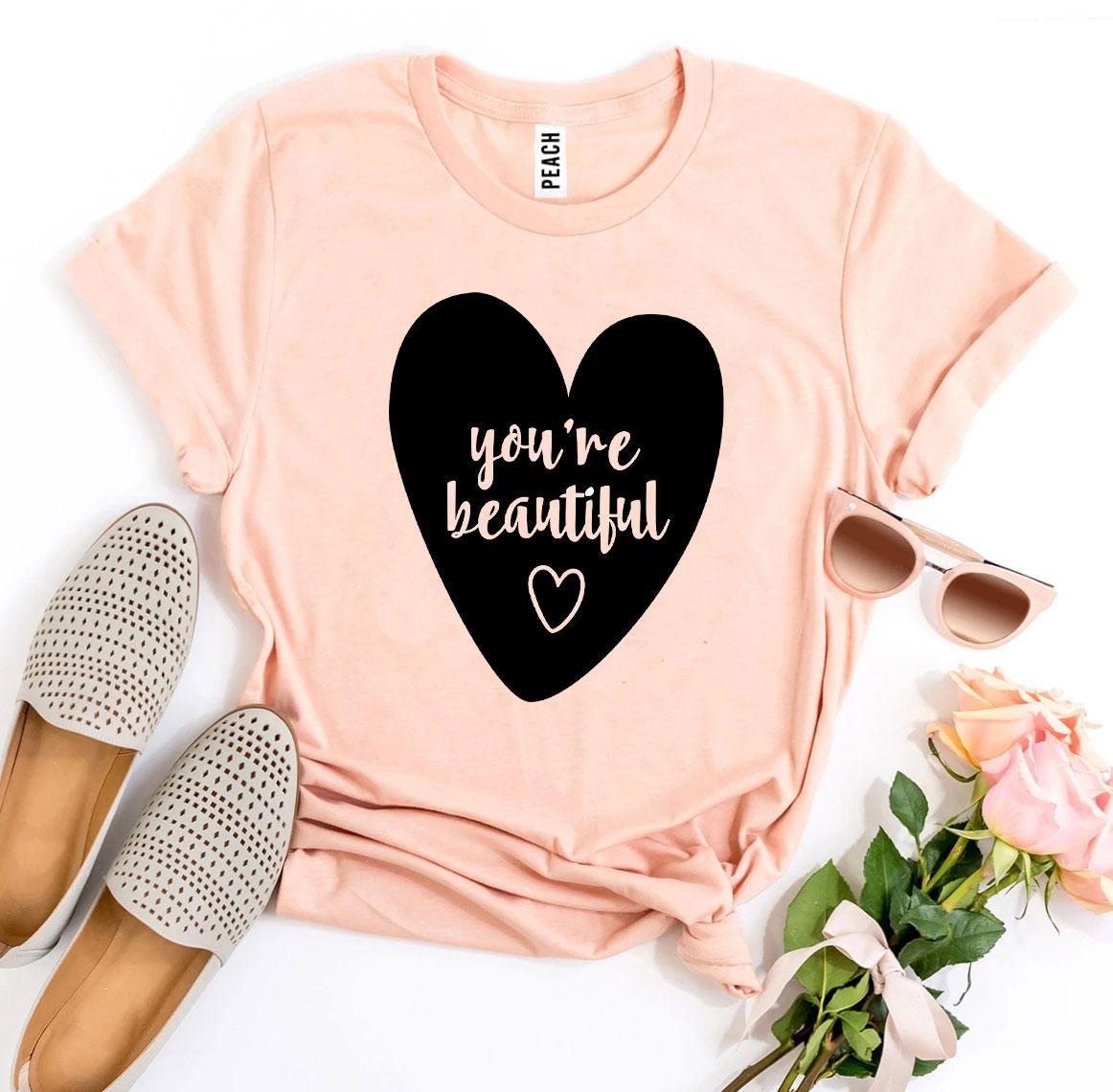 You're Beautiful T-shirt Agate