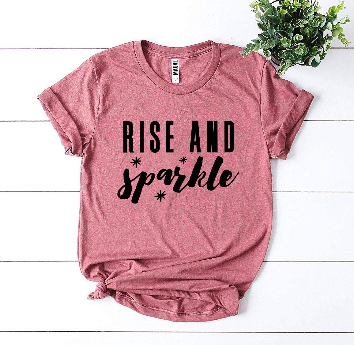 Rise And Sparkle T-shirt Agate