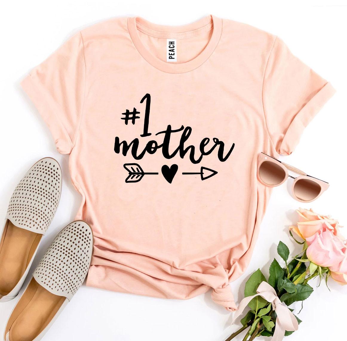 Number 1 Mother T-shirt