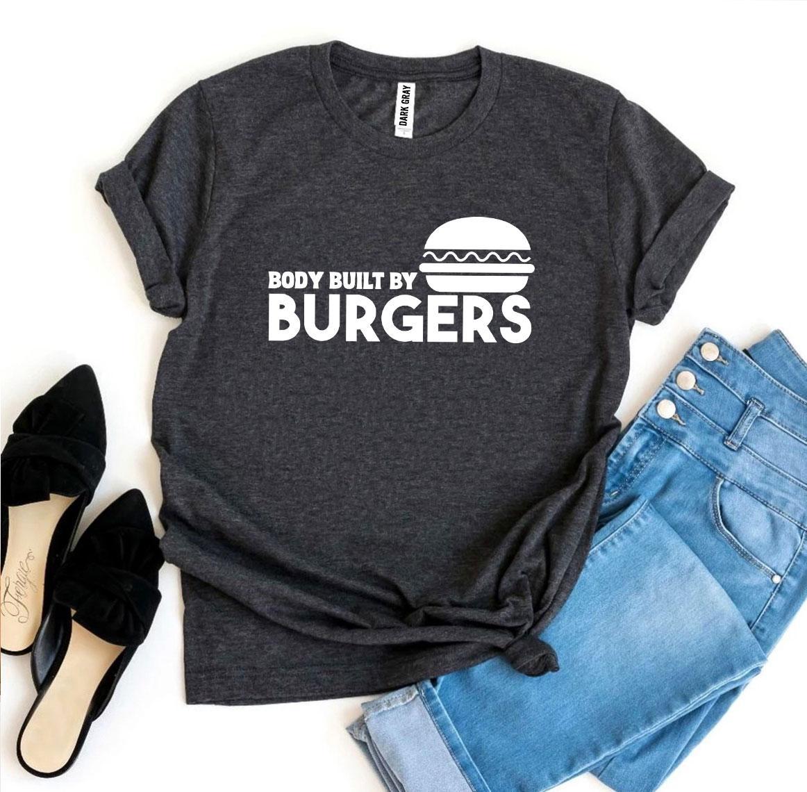 Body Built By Burgers T-shirt Agate