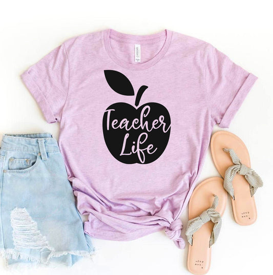 Teacher Life T-shirt