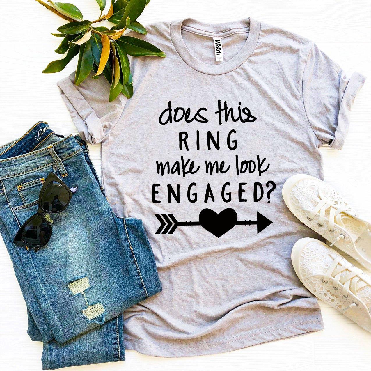 Does This Ring Make Me Look Engaged? T-shirt Agate