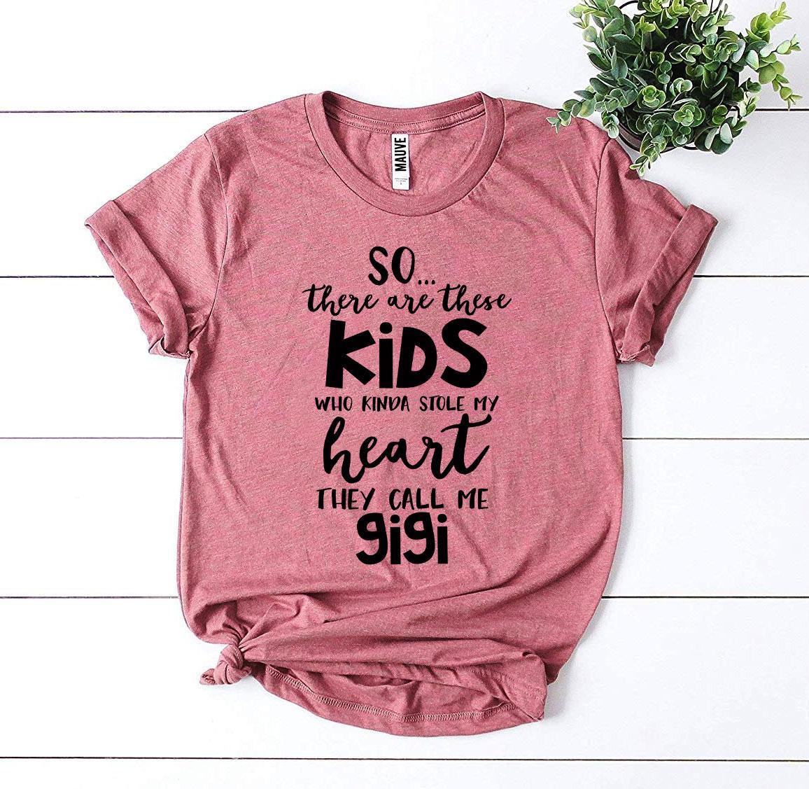 They Call Me Gigi T-shirt