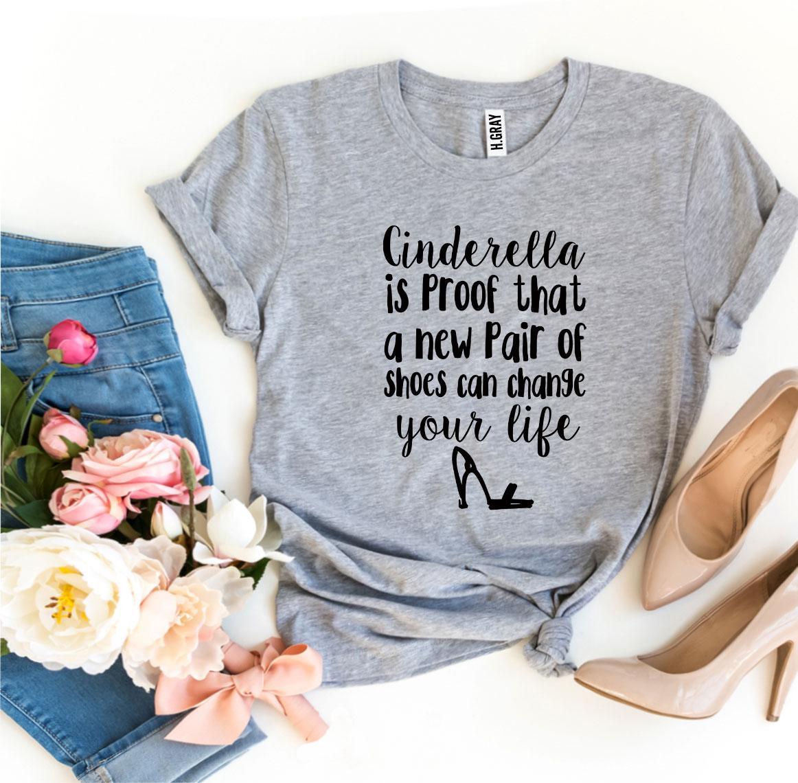 Cinderella Is Proof T-shirt Agate