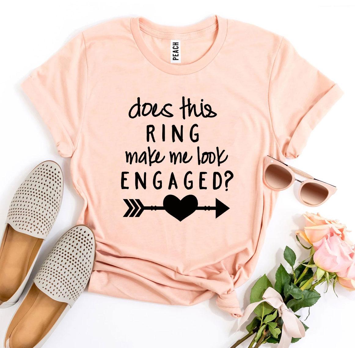 Does This Ring Make Me Look Engaged? T-shirt Agate