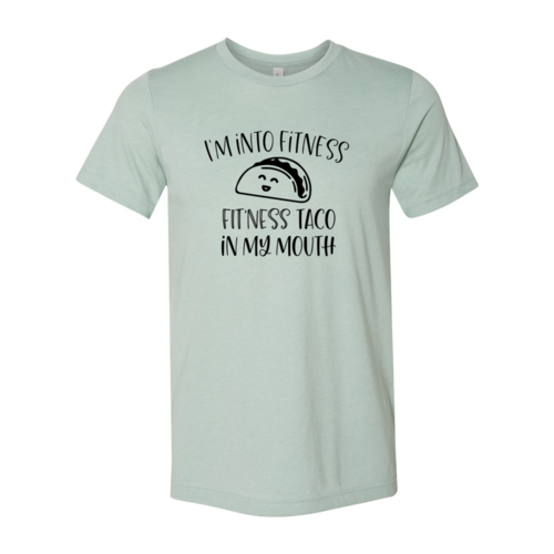I'm Into fitness T-Shirt