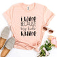 I Wine Because My kids Whine T-shirt