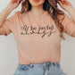 Be Joyful Always T-shirt