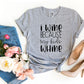 I Wine Because My kids Whine T-shirt