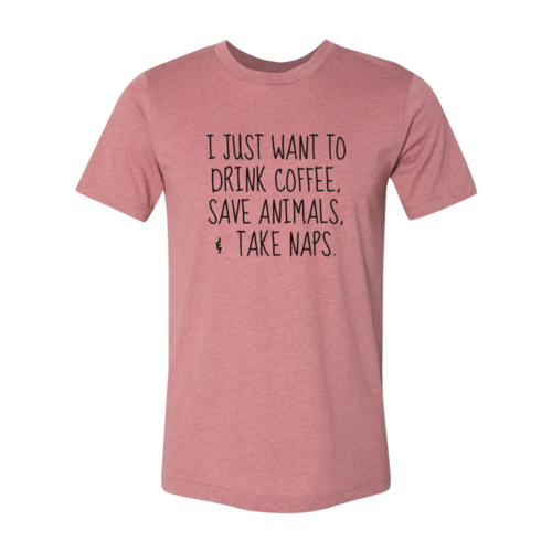 I Just Want To Drink Coffee, Save Animals T-Shirt