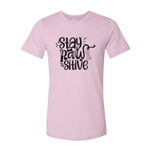 Stay Pawsitive T-Shirt