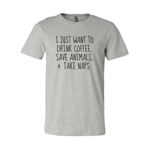 I Just Want To Drink Coffee, Save Animals T-Shirt