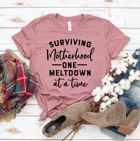 Surviving Motherhood One Meltdown At A Time T-shirt