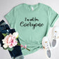 I'm Not For Everyone T-Shirt
