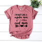 I'm Not Like a Regular Mom I'm a Cool Mom T-shirt