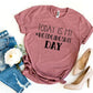 Today Is My #Notdoingshit Day T-shirt