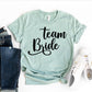 Team Bride T-shirt