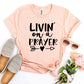 Livin On a Prayer T-shirt