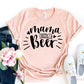 Mama Needs A Beer T-shirt