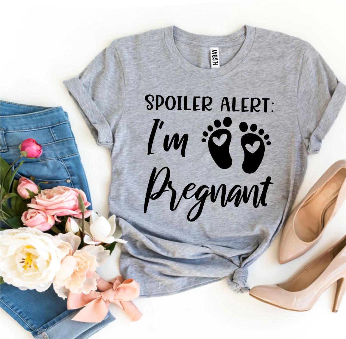 Spoiler Alert I'm Pregnant T-shirt