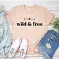 Wild And Free T-shirt