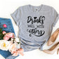 Drinks Well With Others T-shirt