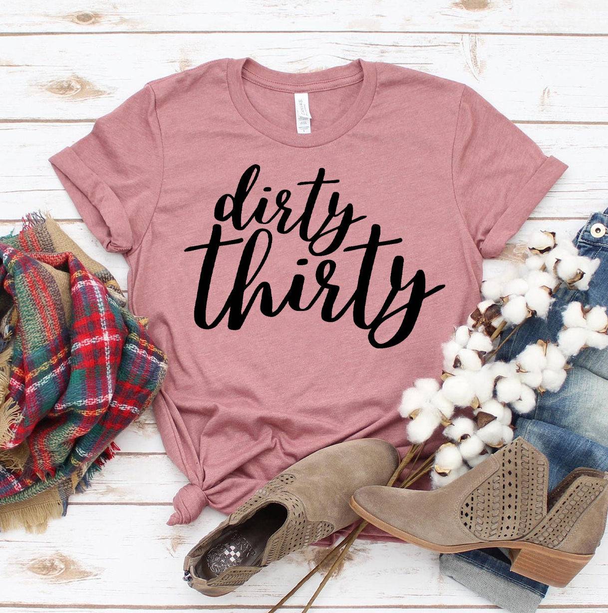 Dirty Thirty T-shirt