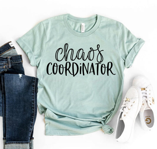 Chaos Coordinator T-Shirt