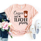 Coffee Gives Me Teacher Powers T-shirt