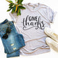 Give Thanks T-shirt Agate