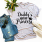 Daddy's Hunting Princess T-shirt