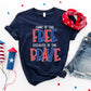 Home of the free because of the brave T-shirt