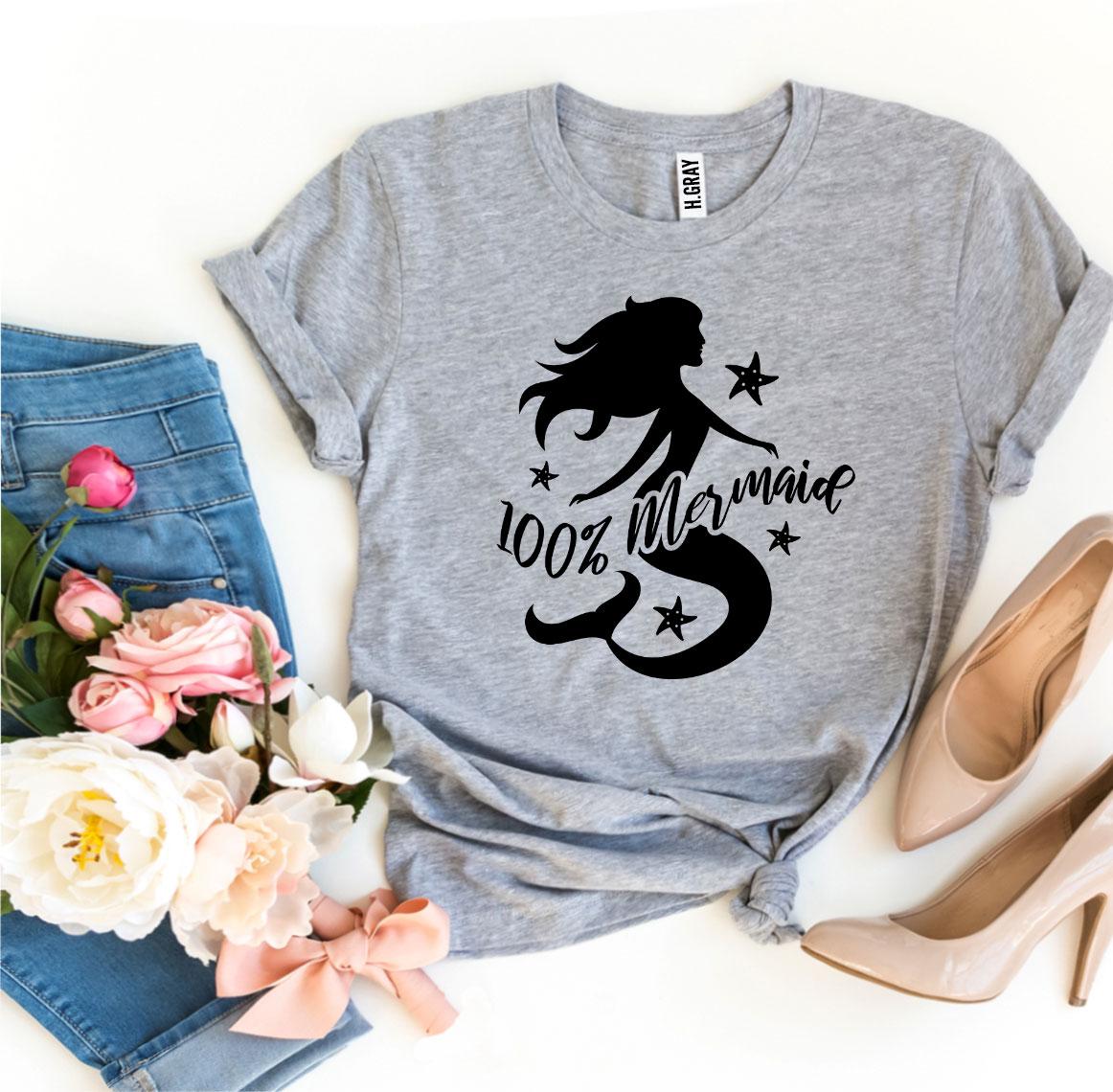 100 Percent Mermaid T-shirt