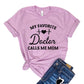 My Favorite Doctor Calls Me Mom T-shirt