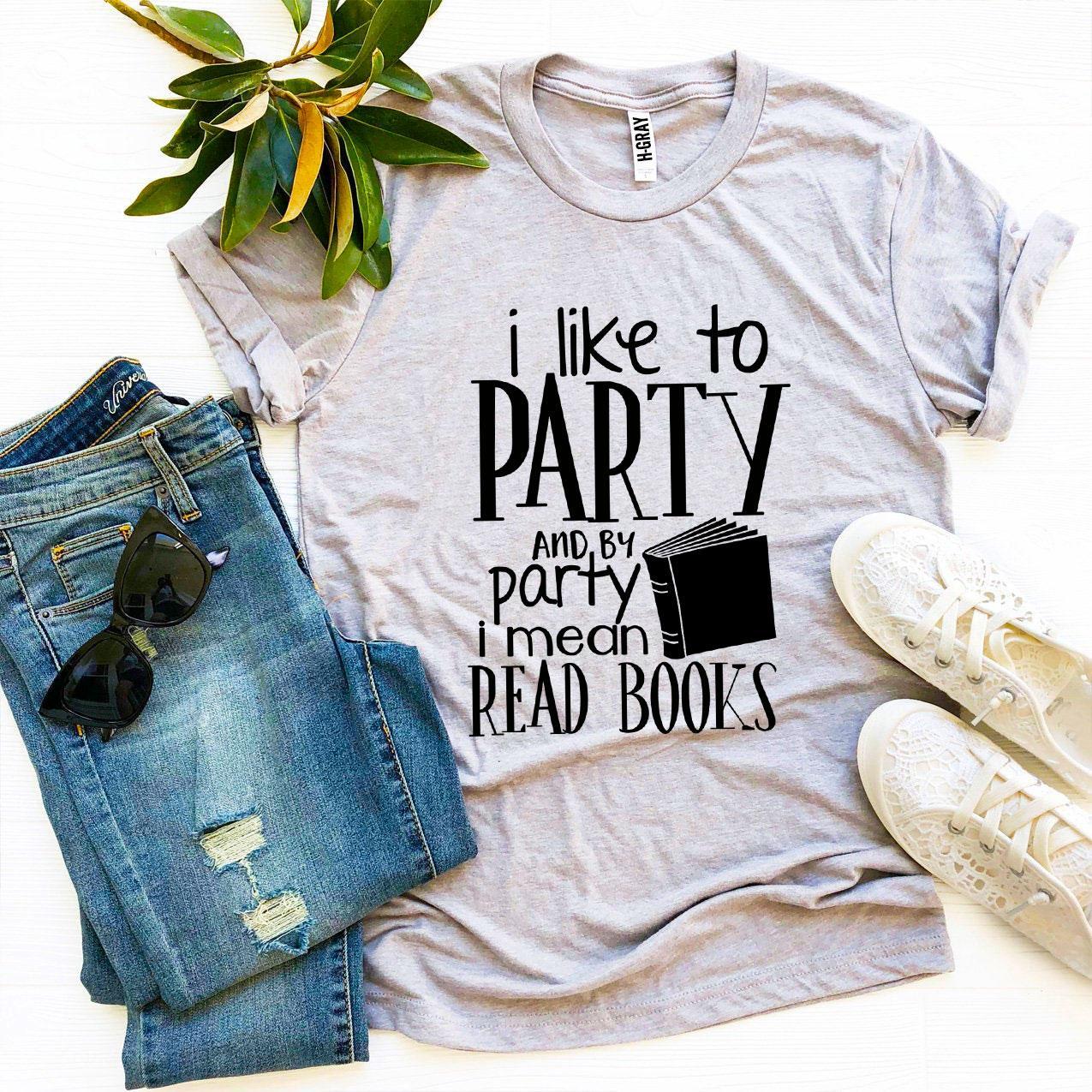 I Like To Party T-shirt Agate