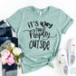 It's Way Too People Outside T-shirt