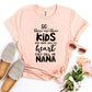 They Call Me Nana T-shirt Agate