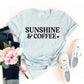 Sunshine And Coffee T-shirt