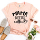 Mama Needs Coffee T-shirt