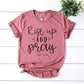 Rise Up And Pray Luke 22:46 T-shirt