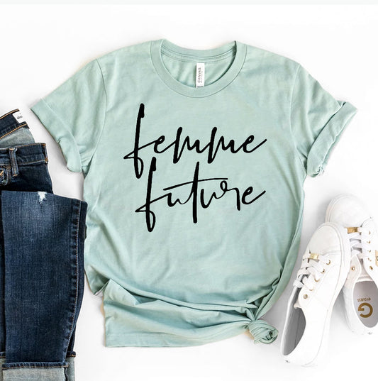 Femme Future T-shirt