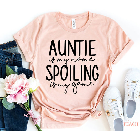 Auntie Is My Name T-shirt