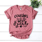 Cousins Make The Best Friends T-shirt Agate